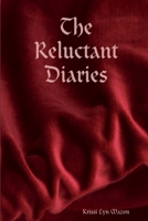 The Reluctant Diaries 1304002357 Book Cover