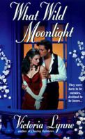 What Wild Moonlight 0440223318 Book Cover