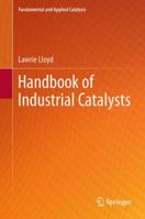Handbook of Industrial Catalysts 1461429420 Book Cover