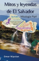 Mitos y leyendas de El Salvador B0C7M2L4KV Book Cover