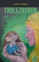 Trollzauber 3753425745 Book Cover