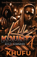 Killa Kounty 4: Kold Summers B0CDZ41YFT Book Cover