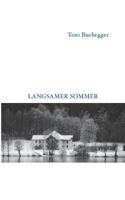 Langsamer Sommer 3746050367 Book Cover