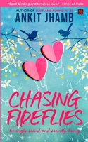 Chasing Fireflies 9390909058 Book Cover