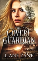 The Covert Guardian B0C9SSXC8X Book Cover