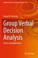 Group Verbal Decision Analysis: Theory and Applications 3031169433 Book Cover