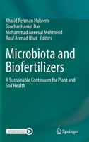 Microbiota and Biofertilizers: A Sustainable Continuum for Plant and Soil Health 3030487709 Book Cover