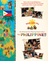 The Philippines: An Interactive Family Experience 1496424220 Book Cover