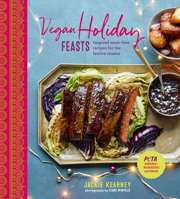 Vegan Holiday Feasts: Inspired meat-free recipes for the festive season 1788791452 Book Cover