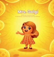 Mrs. Golgi B0GWPYTNBR Book Cover