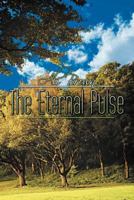 The Eternal Pulse 1465309020 Book Cover