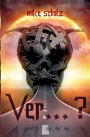 Ver... ? (German Edition) 3743953080 Book Cover