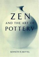 Zen And The Art Of Pottery 083480221X Book Cover