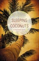 Sleeping Coconuts 0938978055 Book Cover