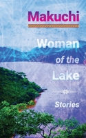Woman of the Lake : Stories 1957296852 Book Cover