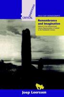 Remembrance and Imagination: Patterns in the Historical and Literary Representation of Ireland in the Nineteenth Century (Field Day Essays and Monographs) 0268016550 Book Cover