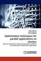 Optimization Techniques for Parallel Applications on Clusters 384337032X Book Cover