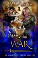 Dragon War: A Dragon Shifter Fantasy Adventure 1947245554 Book Cover