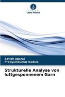 Strukturelle Analyse von luftgesponnenem Garn 6205317214 Book Cover