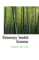 Elementary Swedish Grammar 129732451X Book Cover