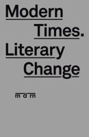 Modern Times. Literary Change 9042929294 Book Cover