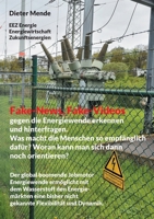 Fake-News, Fake-Videos gegen die Energiewende erkennen und hinterfragen. Was macht die Menschen so empfänglich dafür? Woran kann man sich dann noch or 3759706320 Book Cover