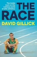 Race : The Inside Track on the Ruthless World of Elite Athletics 1804584185 Book Cover