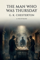 The Man Who Was Thursday B0GRXG7VMQ Book Cover