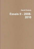 Essais II - 2008-2010 (French Edition) B083XT1H1X Book Cover