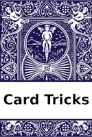 Card Tricks: Advanced Magic 1986367681 Book Cover