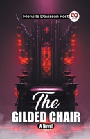 The Gilded Chair A Novel B0CWSFKW5Y Book Cover