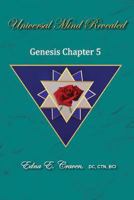 Universal Mind Revealed: GENESIS Chapter 5 1948779838 Book Cover