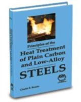 Principles of the Heat Treatment of Plain Carbon and Low Alloy Steel 0871705389 Book Cover