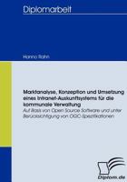 Marktanalyse, Konzeption Und Umsetzung Eines Intranet-Auskunftsystems Fur Die Kommunale Verwaltung 3836658534 Book Cover