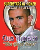Gus the Great Dane Hansen (Superstars of Poker) 1422202194 Book Cover