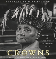Crowns: Portraits of Black Women in Church Hats 0385500866 Book Cover