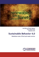 Sustainable Behavior 4,0: Mediation rate of the local water service 6139818532 Book Cover