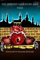 The Greatest Love Story Ever Told 1949433404 Book Cover