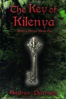 The Key of Kilenya: Special Edition with Illustrations 1463671830 Book Cover