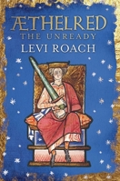 Æthelred: The Unready 0300229720 Book Cover
