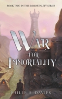 War for Immortality 1916767125 Book Cover