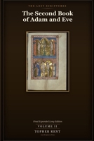 The Second Book of Adam and Eve: Final Expanded Long Edition - Volume 2 (with Full Verse-by-Verse Commentary) B0H92V6HDT Book Cover