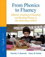 From Phonics to Fluency: Effective Teaching of Decoding and Reading Fluency in the Elementary School (2nd Edition) (Professional Development Guide Series) 0321049039 Book Cover