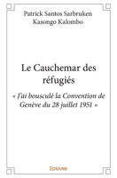 Le Cauchemar des réfugiés (French Edition) 2414130423 Book Cover