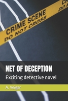 NET OF DECEPTION: Exciting detective novel B0FVVTK3G8 Book Cover