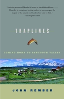 Traplines: Coming Home to Sawtooth Valley 1400031117 Book Cover