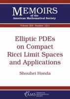 Elliptic Pdes on Compact Ricci Limit Spaces and Applications 1470428547 Book Cover