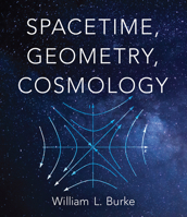 Spacetime, Geometry, Cosmology 0935702016 Book Cover
