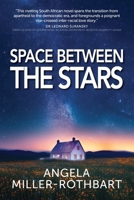 Space Between The Stars 1037031261 Book Cover