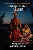 INDISPENSABLE ALLIES null Book Cover